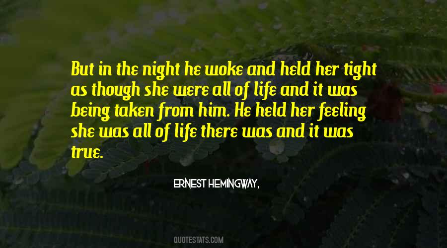 Hemingway Life Quotes #1868417