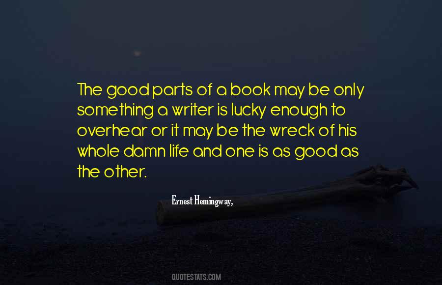 Hemingway Life Quotes #464031