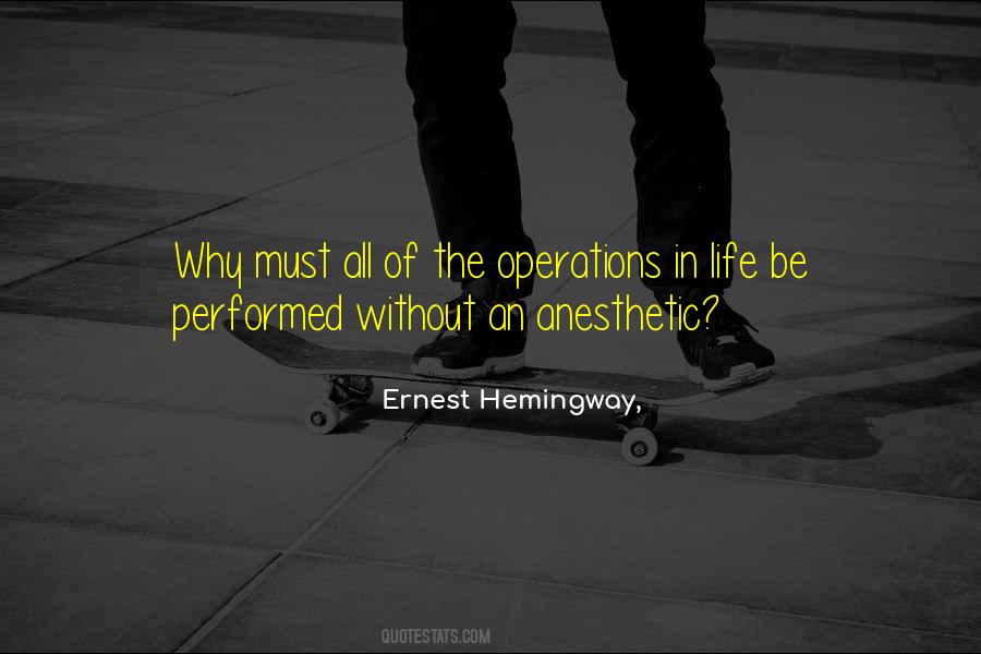 Hemingway Life Quotes #73077