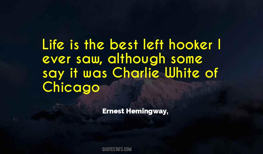 Hemingway Life Quotes #974137