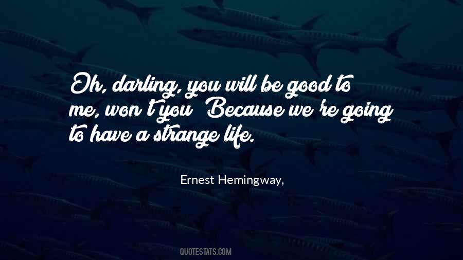 Hemingway Life Quotes #994406