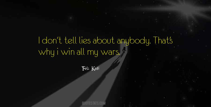 Don't Tell Me Lies Quotes #404577