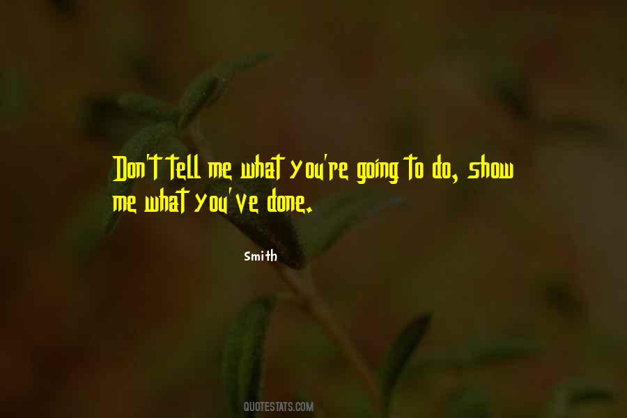 Don't Tell Me Quotes #1189506