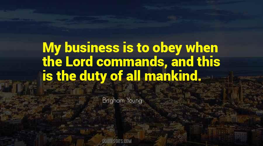 Business Of Mankind Quotes #1663884