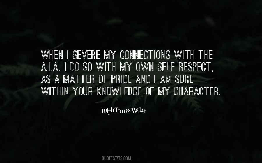 Respect And Pride Quotes #1143072