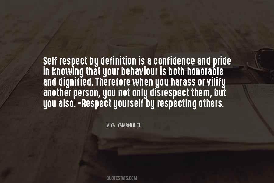 Respect And Pride Quotes #1423222