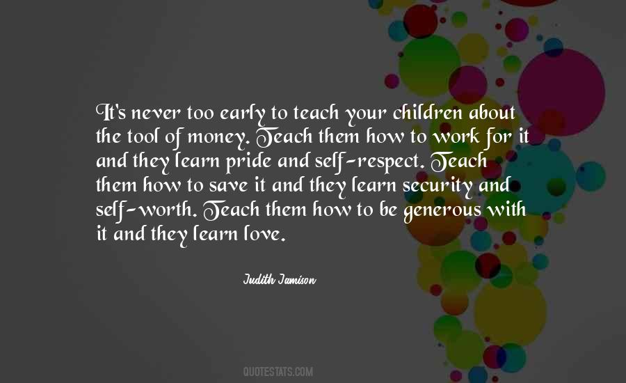 Respect And Pride Quotes #1597644