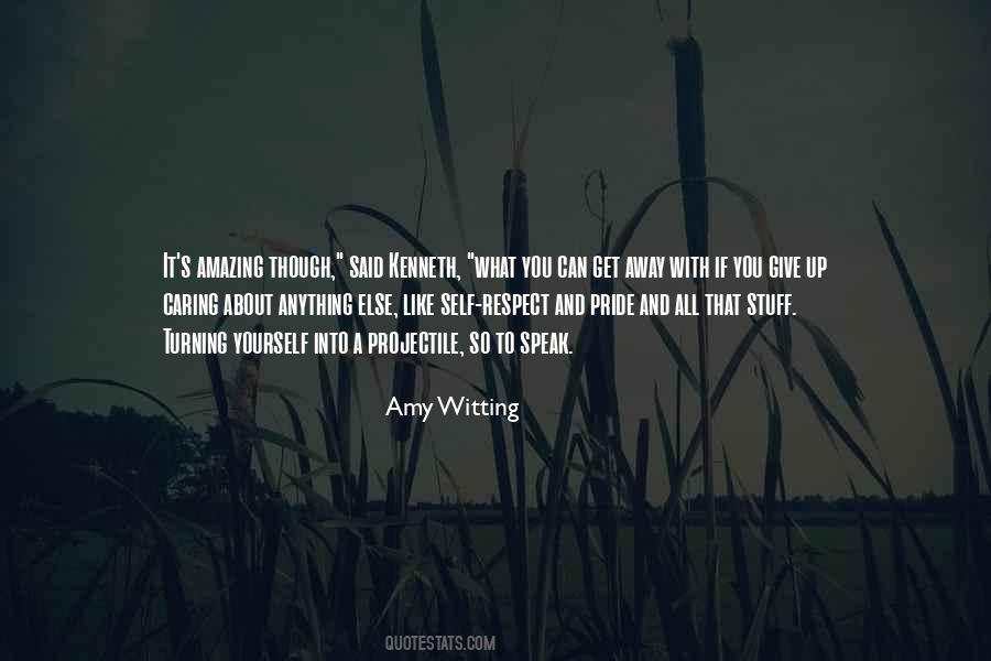 Respect And Pride Quotes #668696