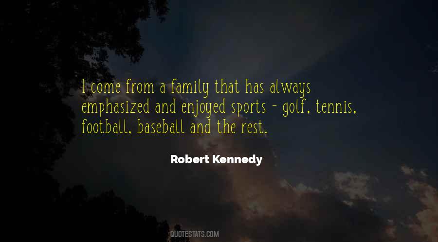 Family Sports Quotes #973790