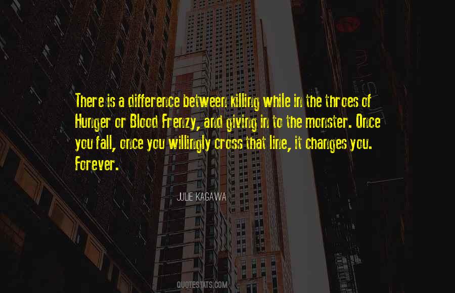 Once You Cross That Line Quotes #1123709