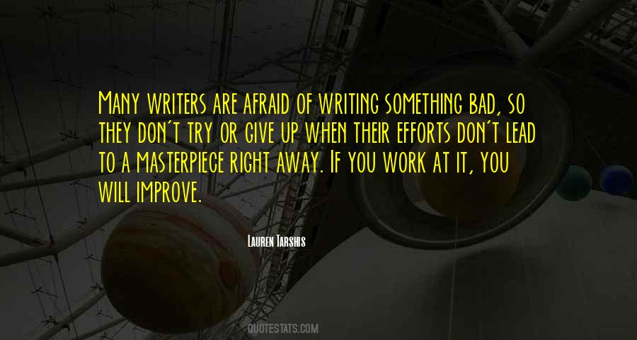 Afraid To Give Up Quotes #18752