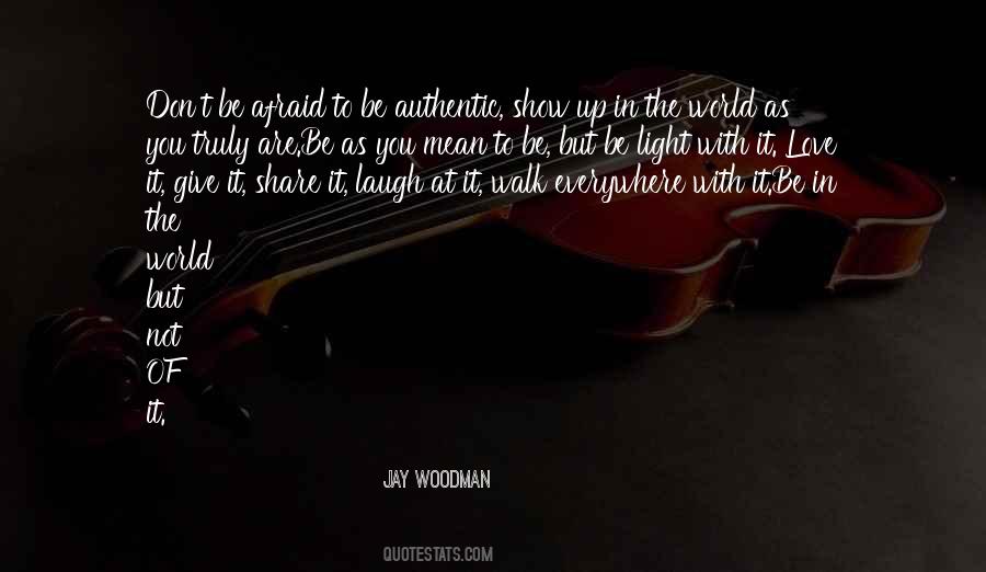 Afraid To Give Up Quotes #930287