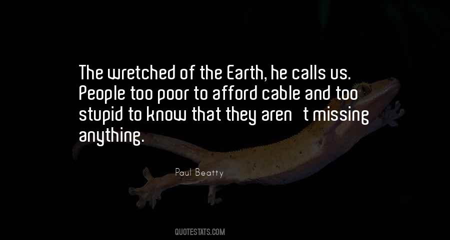 The Wretched Of The Earth Quotes #148195
