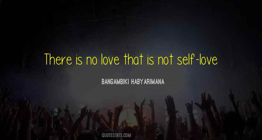 No Self Love Quotes #387792