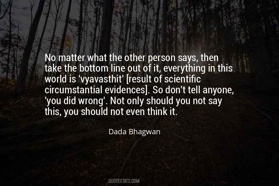 Don't Tell Others What To Do Quotes #8504