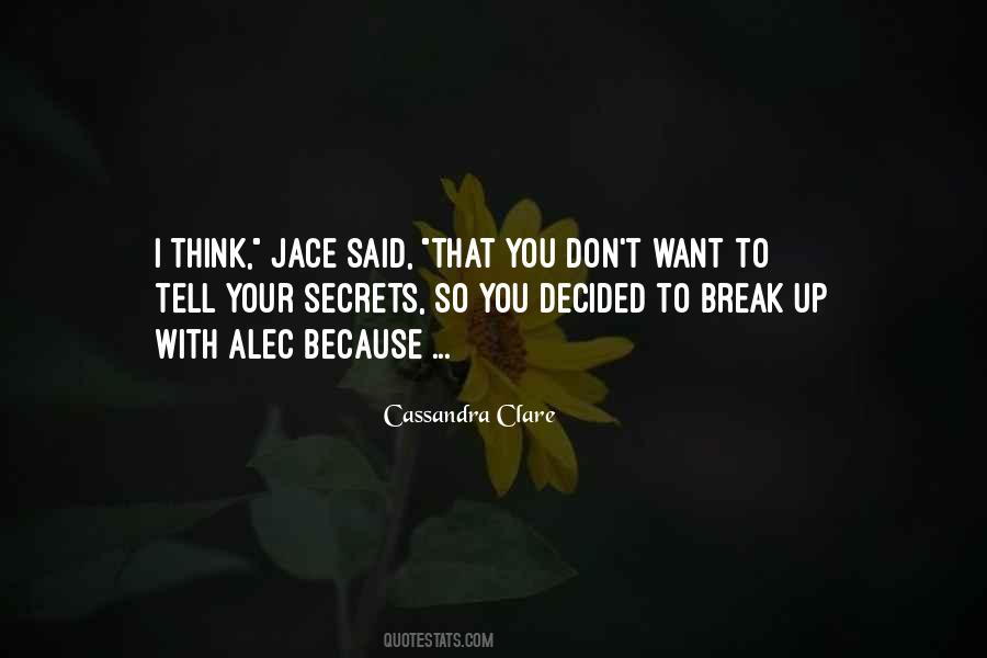 Don't Tell Secrets Quotes #590679