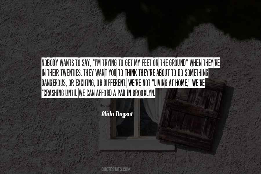 Nobody Home Quotes #502872