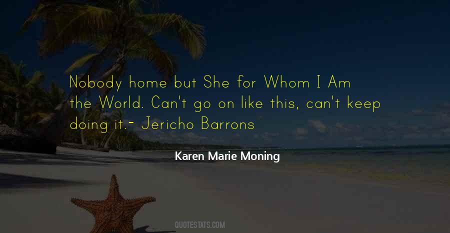 Nobody Home Quotes #554457