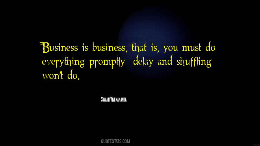 Don't Tell Your Business Quotes #9058