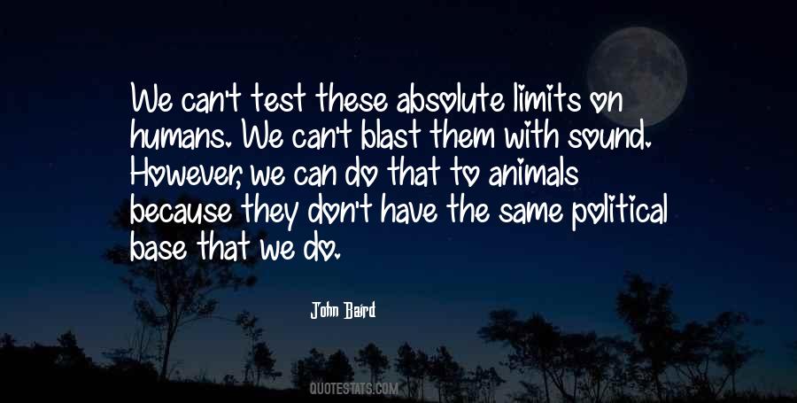 Don't Test My Limits Quotes #1049682