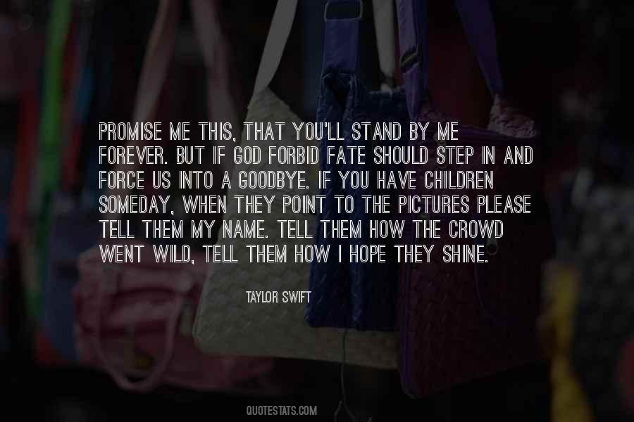 Stand Out In A Crowd Quotes #823452