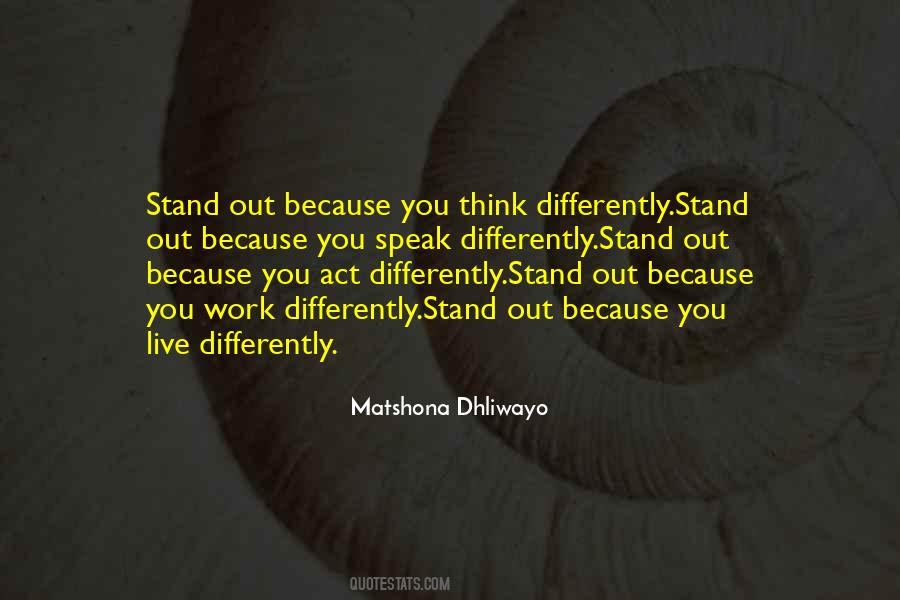 Stand Out In A Crowd Quotes #860825