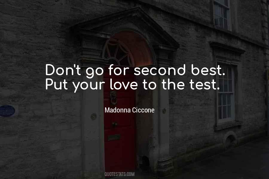 Don't Test My Love Quotes #532165