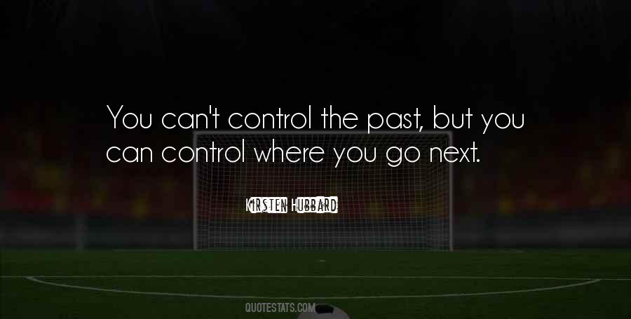 Control Inspirational Quotes #1295819