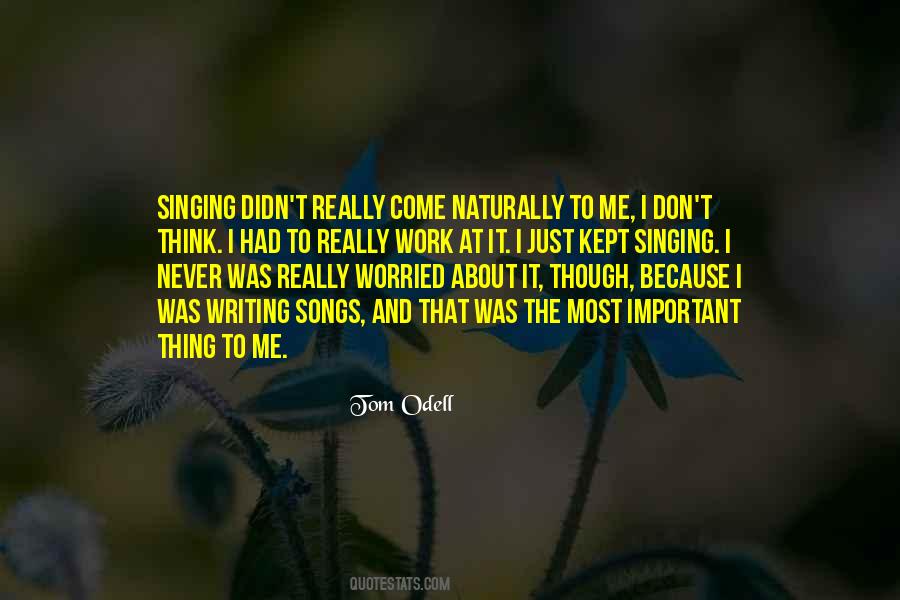 Don't Think About Me Quotes #35332