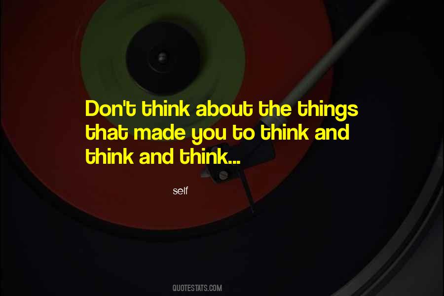 Don't Think About Quotes #1133852