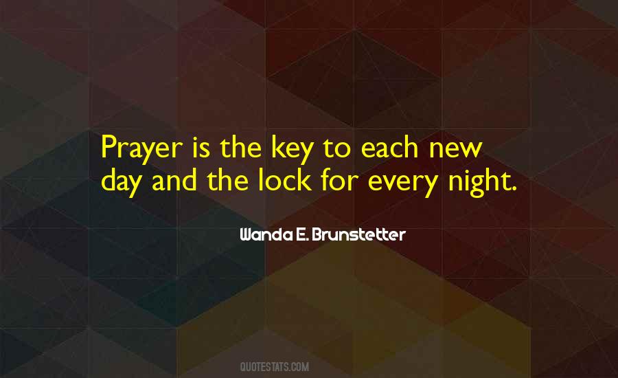 Prayer Is Key Quotes #156882