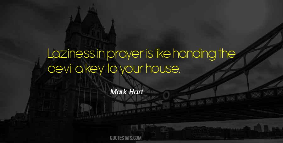 Prayer Is Key Quotes #1785416