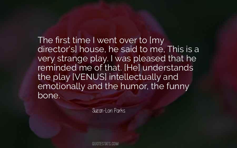 He Understands Me Quotes #150316