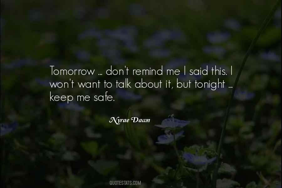 Don't Think About Tomorrow Quotes #359650