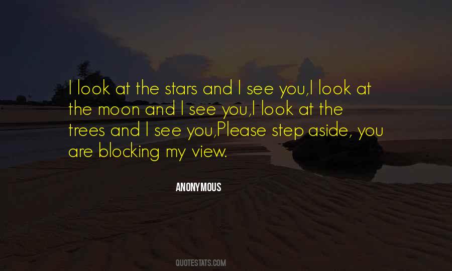 Blocking My View Quotes #417772