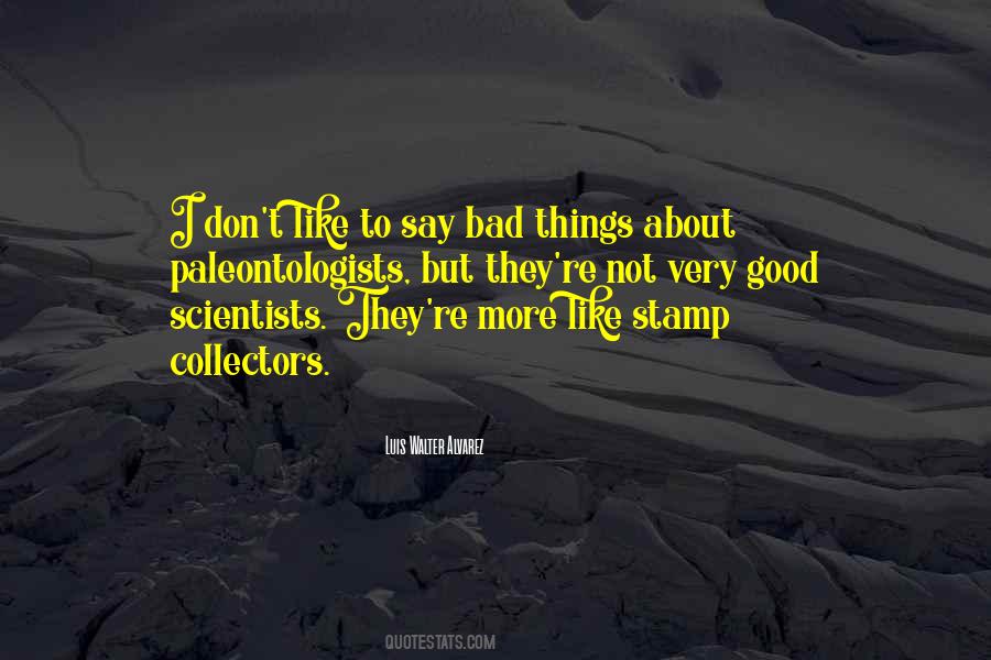 Don't Think Bad About Me Quotes #192869