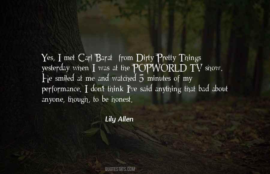 Don't Think Bad About Me Quotes #777448