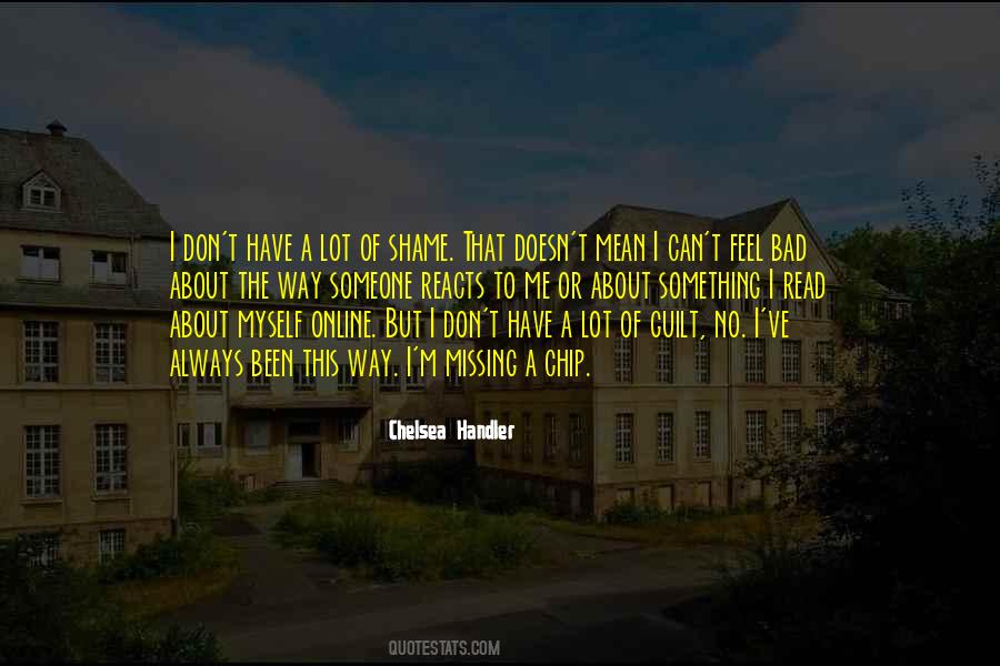 Don't Think Bad About Me Quotes #83101