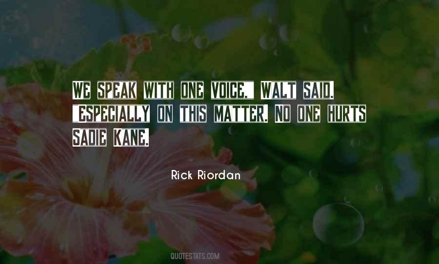 Speak With One Voice Quotes #1042015