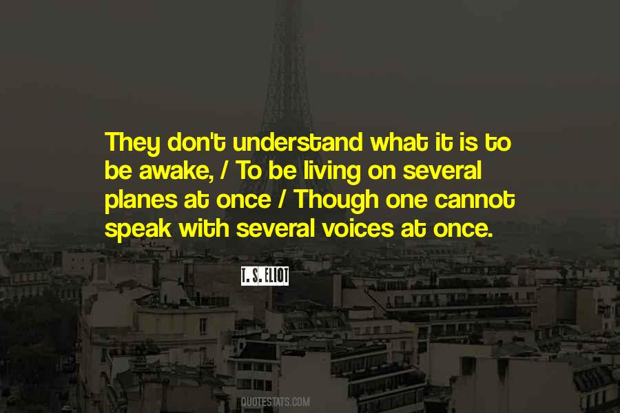 Speak With One Voice Quotes #1866524