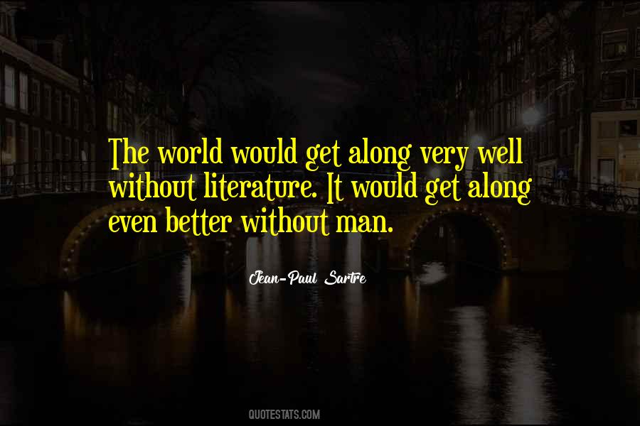 Get Along Well Quotes #1500831