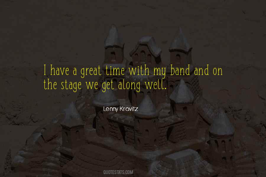 Get Along Well Quotes #524235