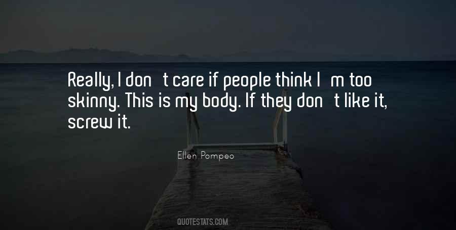 Don't Think I Care Quotes #209003