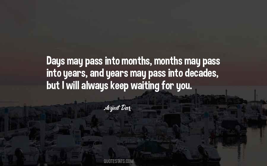 Waiting For Years Quotes #1237566