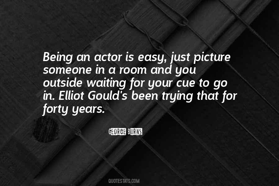 Waiting For Years Quotes #1378904
