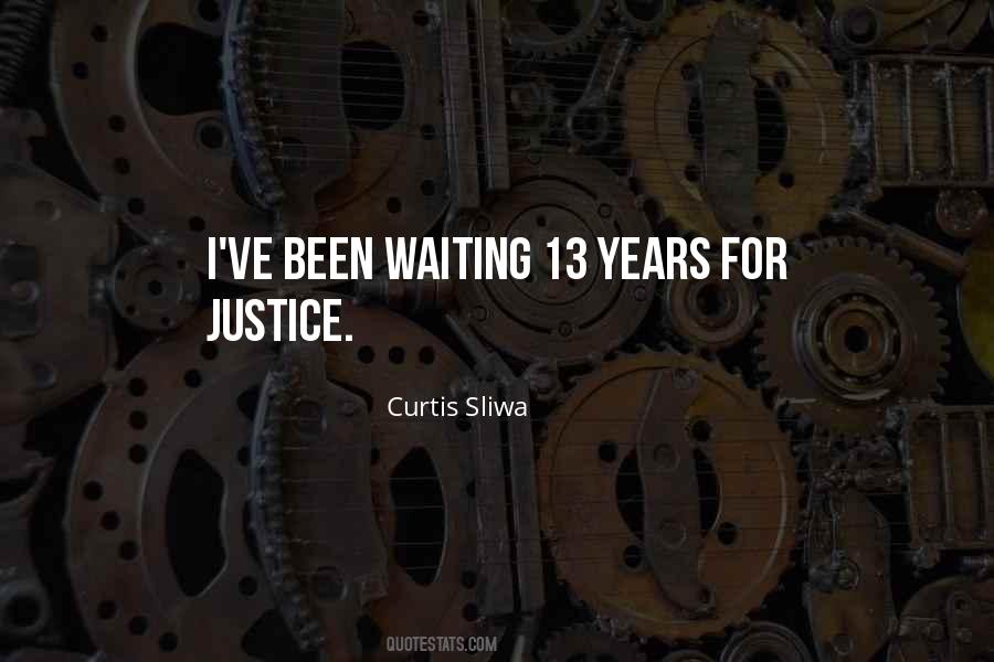 Waiting For Years Quotes #1715390