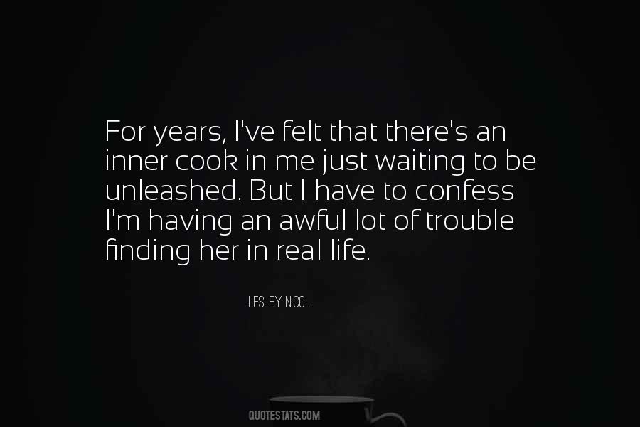 Waiting For Years Quotes #1839270