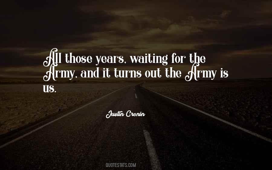 Waiting For Years Quotes #539562