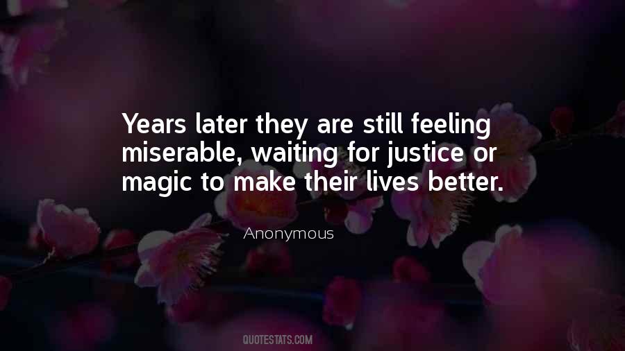 Waiting For Years Quotes #661004