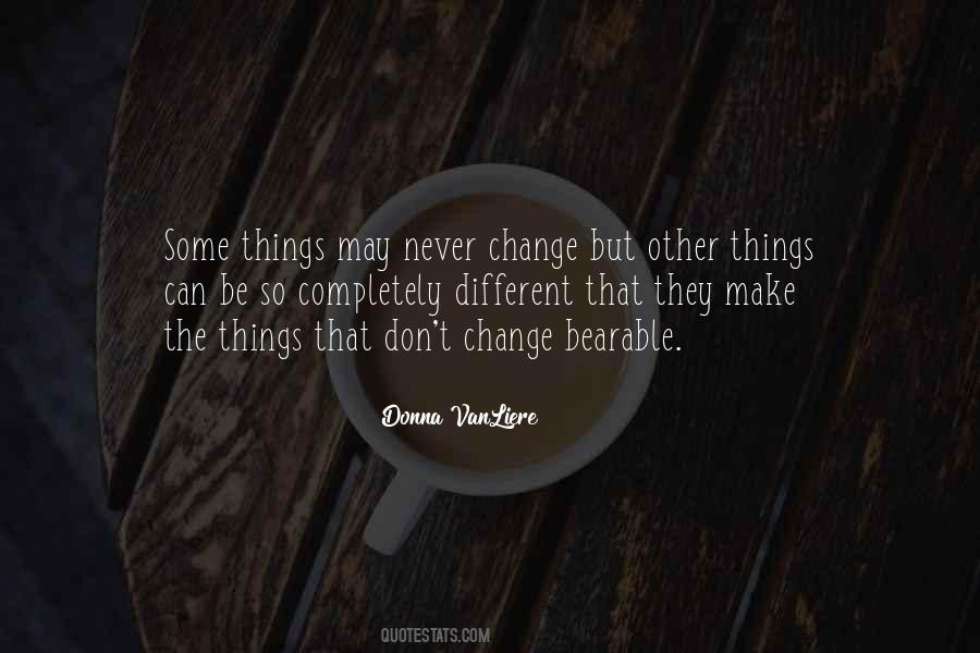 Change Some Things Quotes #1072994